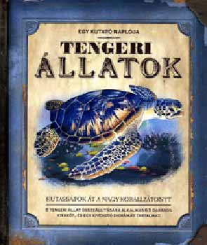 Phyllis Perry - Egy kutató naplója - Tengeri állatok