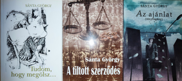 3db Snta Gyrgy m - Tudom, hogy meglsz..., A tiltott szerzds, Az ajnlat