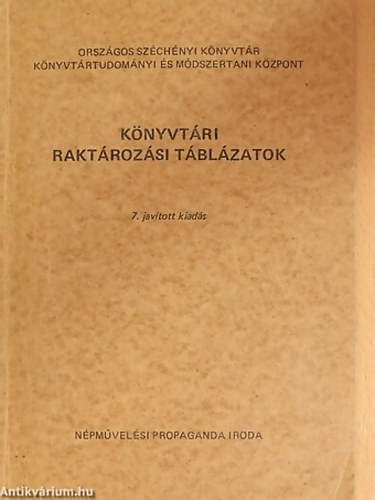 Bereczky Lászlóné szerk. - Könyvtári raktározási táblázatok 7. javított kiadás
