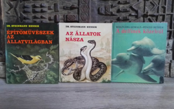 Dr. Wolfgang Gewalt-Pnzes Bethen Steinmann Henrik - Ismeretterjeszt knyvcsomag az llatokrl (3db) ptmvszek az llatvilgban + Az llatok nsza + A delfinek kzelrl