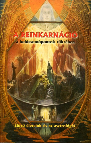 K. Bernyi Mria  (ford.) - A reinkarnci a holdcsompontok tkrben