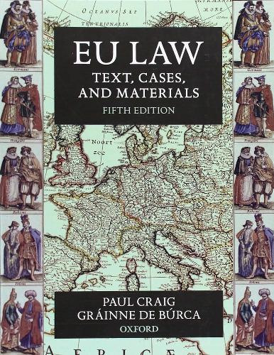 Grinne de Brca Paul Craig - EU Law: Text, Cases and Materials