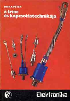 L�ska P�ter - A triac �s kapcsol�stechnik�ja