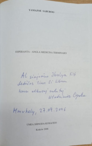 Yamazoe Saburoo Wlodzimierz Opoka  (szerk.) - Esperanta - Angla medicina terminaro (dediklt)