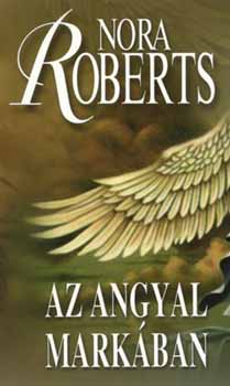 Nora Roberts - Az angyal mark�ban