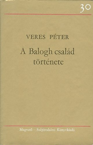 Veres P�ter - A Balogh csal�d t�rt�nete I-III.