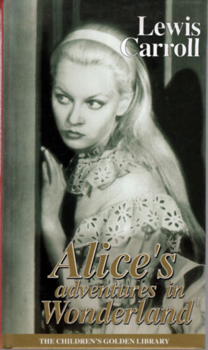 Lewis Carroll - Alice's adventures in Wonderland 2