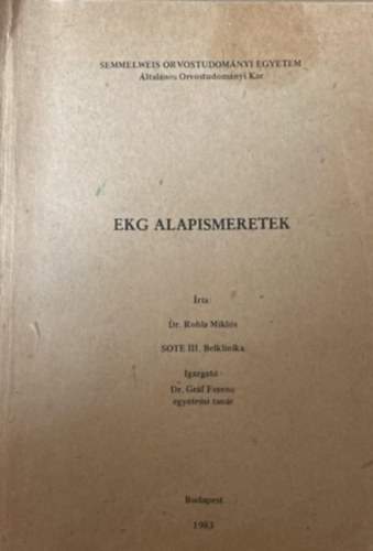 Dr.Rohla Mikls - Ekg-alapismeretek