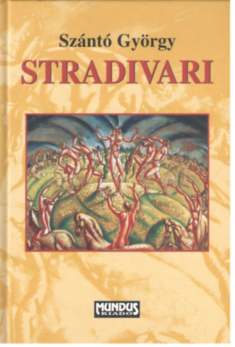 Sz�nt� Gy�rgy - Stradivari