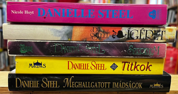 Nicole Hoyt Danielle Steel - 5 db Danielle Steel k�nyv: Danielle Steel, �g�ret, Szerelem, Titkok, Meghallgatott im�ds�gok