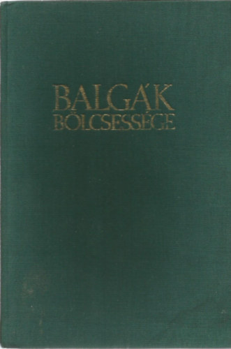 Lion Feuchtwanger - Balgk blcsessge