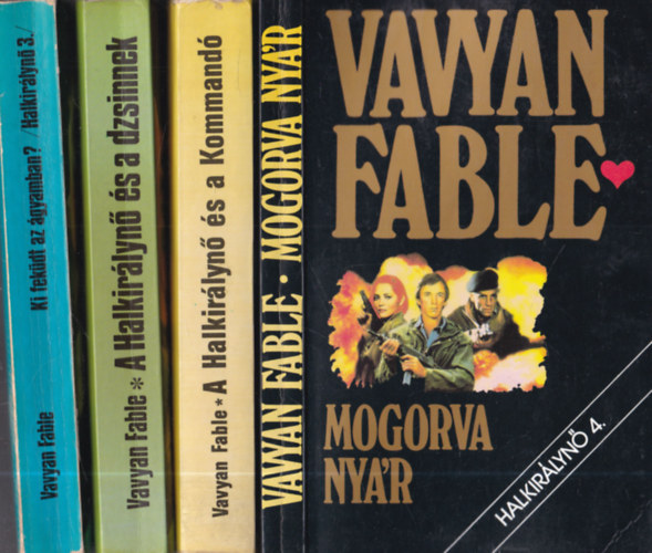 Vavyen Fable - 4 db Vavyan Fable ktet: Mogorva nyr + A halkirlyn s a kommand + A halkirlyn s a dzsinnek + Ki fekdt az gyamban? (Halkirlyn 3.)