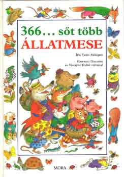 Vezio Melegari - 366...sőt több állatmese