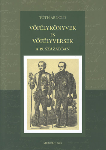 Tth Arnold - Vflyknyvek s vflyversek a 19. szzadban