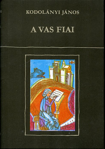 Kodolányi János - A vas fiai 2.