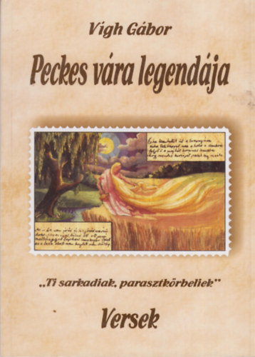 Vígh Gábor - Peckes vára legendája
