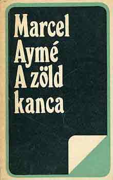 Marcel Aymé - A zöld kanca