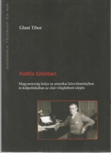 Glant Tibor - Kettős tükörben