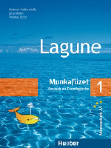 Thomas Storz; Mller; Hartmut Aufderstrasse - Lagune 1. Munkafzet