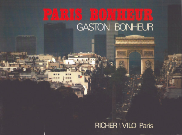 Nincs felt�ntetve - Paris bonheur - Gaston Bonheur