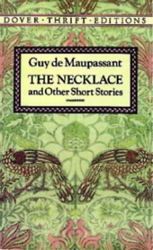 Guy De Maupassant - The Necklace and Other Short Stories (Dover Thrift Editions)