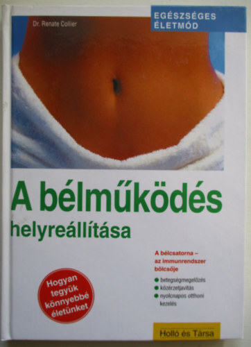 Dr. Renate Collier - A bélműködés helyreállítása