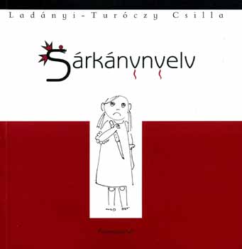 Ladnyi-Turczy Csilla - Srknynyelv