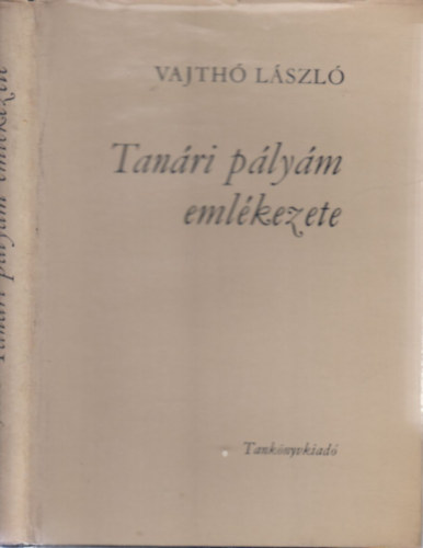 Vajth Lszl - Tanri plym emlkezete (dediklt)