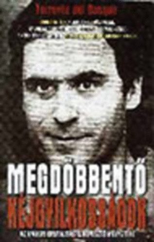 Torrente del Bosque - Megd�bbent� k�jgyilkoss�gok