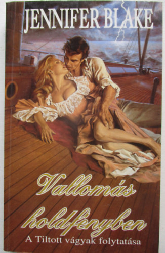 Jennifer Blake - Vallomás a holdfényben