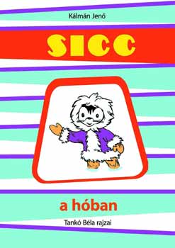 K�lm�n Jen� - Sicc a h�ban