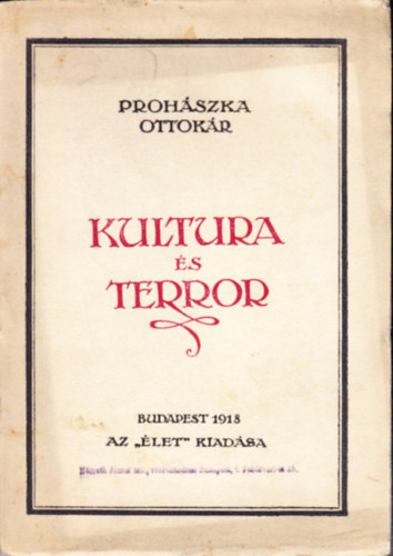 Prohszka Ottokr - Kultura s terror
