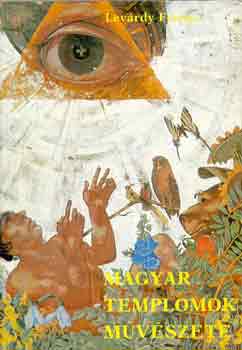 Lev�rdy Ferenc - Magyar templomok m�v�szete