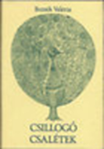 Bozsik Val�ria - Csillog� csal�tek