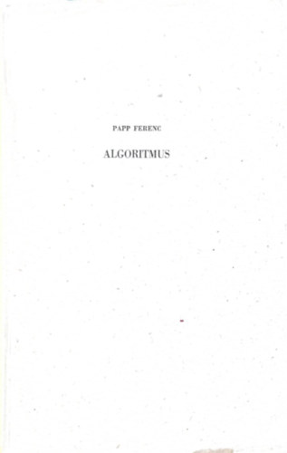 Papp Ferenc - Algoritmus