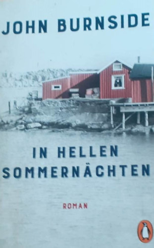 John Burnside - In hellen sommern�chten
