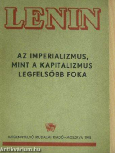 Lenin - Az imperializmus mint a kapitalizmus legfels�bb foka