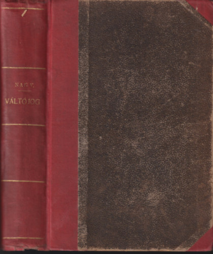 Dr. Nagy Ferencz - A magyar v�lt�jog k�zik�nyve