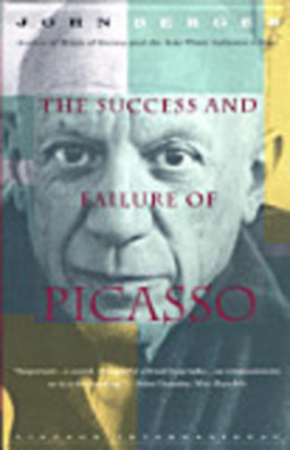 John Berger - The success and failure of Picasso