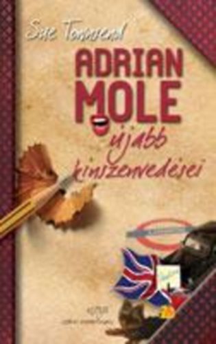 Sue Townsend - Adrian Mole újabb kínszenvedései