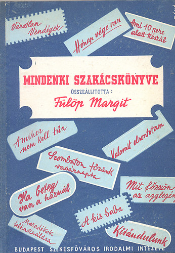Flp Margit - Mindenki szakcsknyve