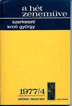 Kr�o Gy�rgy - A h�t zenem�ve: 1977/4 okt�ber-december