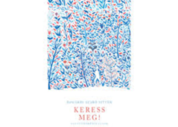 Bogárdi Szabó István - Keress meg!, Zsoltárprédikációk