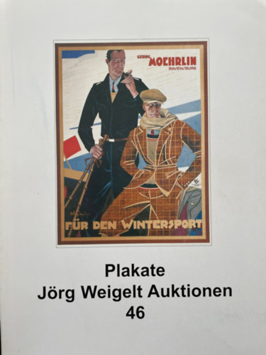 Plakate - Jrg Weigelt Auktionen 46