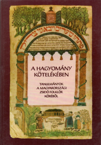 Kriza Ildik  (szerk.) - A hagyomny ktelkben