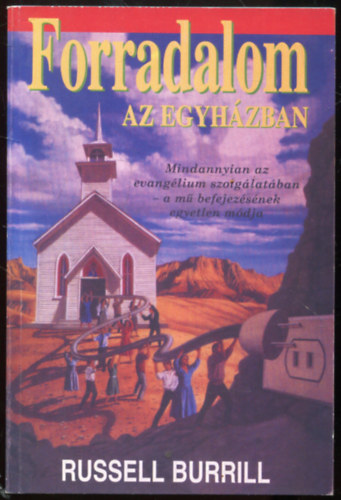 Russell Burrill - Forradalom az egyházban