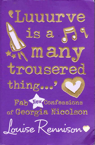 Louise Rennison - Luuurve is a many trousered thing...