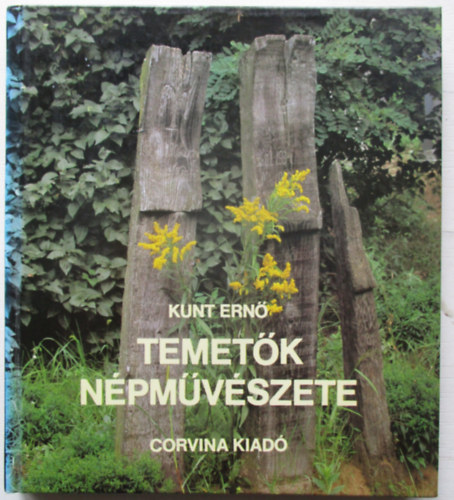 Kunt Ern - Temetk npmvszete