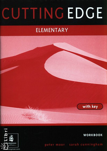 P. Moor; Sarah Cunningham - Cutting Edge - Elementary (Workbook) with key