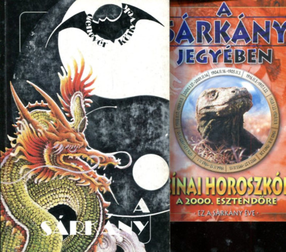 2 db kínai sztrológia - Sárkány és Sárkány jegyében (kínai horoszkóp a 2000. esztendőre)